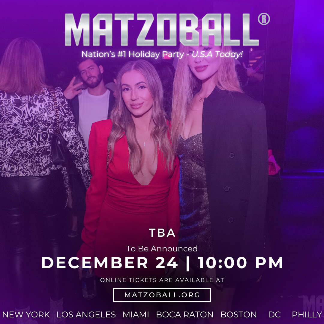 MATZOBALL® LOS ANGELES XMAS EVE ages 21-49 December 24, 2025
