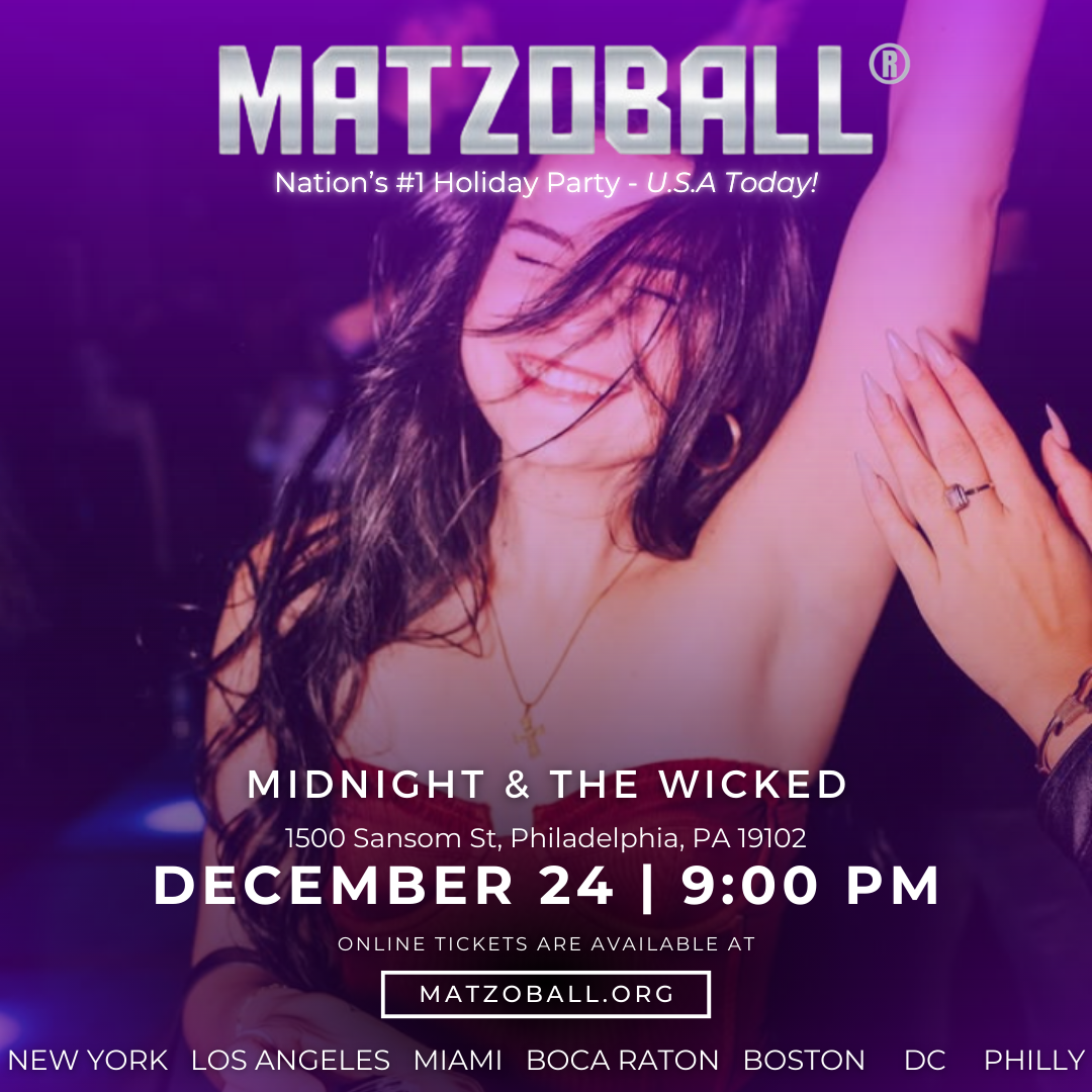 MATZOBALL® PHILLY EVE ages 21-49 December 24, 2025